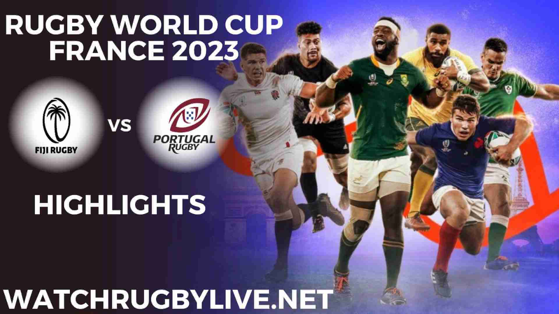 Fiji Vs Portugal Highlights Rugby World Cup 2023